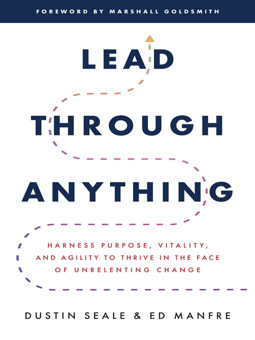 Title details for Lead Through Anything by Dustin Seale - Available